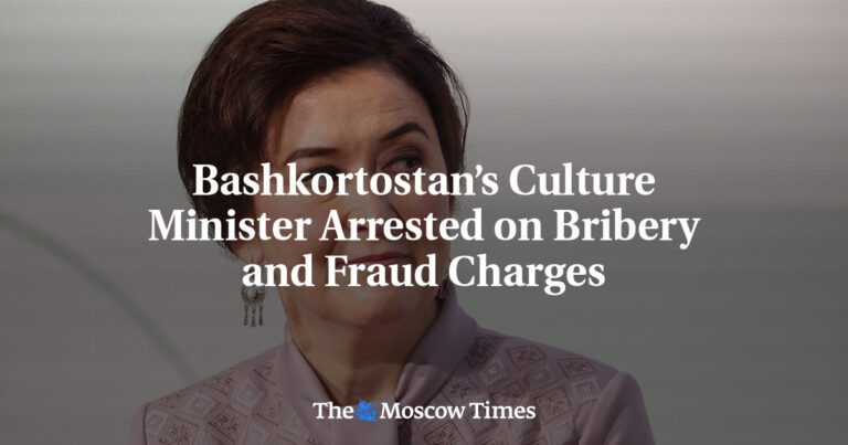 Bashkortostan Culture Minister Arrested Amid Corruption Investigation and Allegations of Abuse of Power