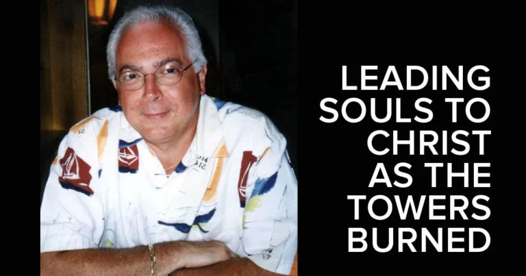 Leading Souls to Christ as the Towers Burned — Calvary Chapel Magazine