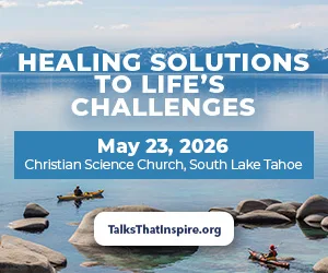 Spiritual Summit: “Talks That Inspire” Returns to South Lake Tahoe with Christian Science Practitioners and Music