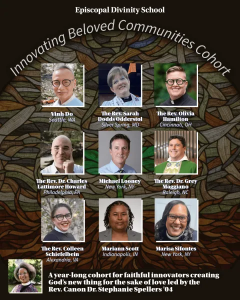Episcopal Divinity School Announces Nine Leaders Selected for Inaugural Innovating Beloved Communities Cohort