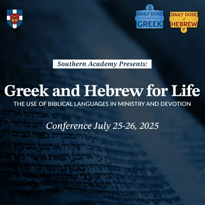 Southern Baptist Seminary Hosts Greek and Hebrew for Life Conference for Pastors